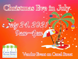 Christmas Eve in July @ Canal Street